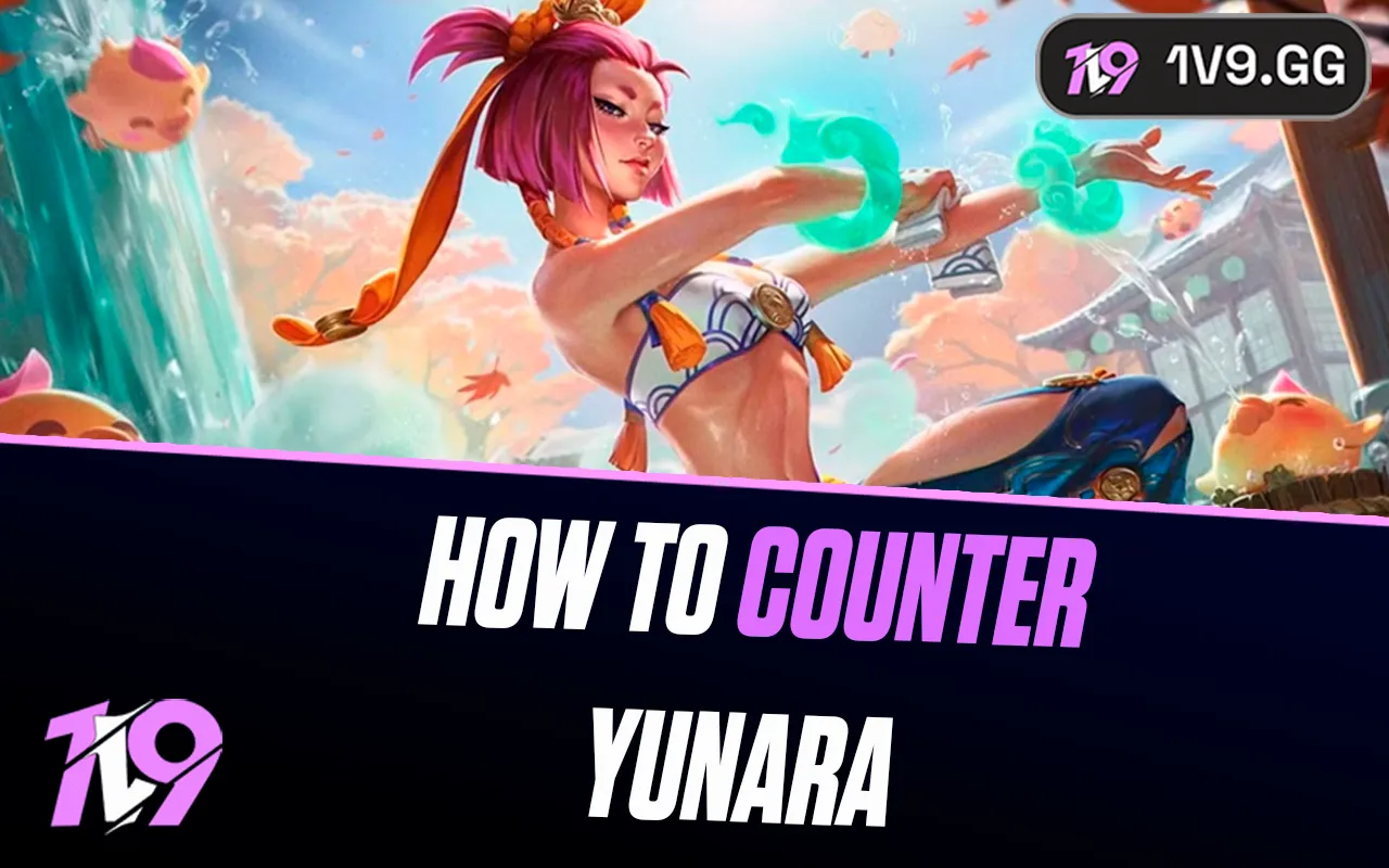 10 Best Champions To Counter Yunara In League of Legends